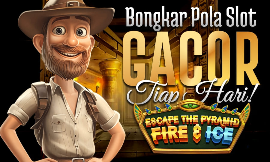 EsCape the pyramid Fire & Ice Bongkar Pola Slot Gacor