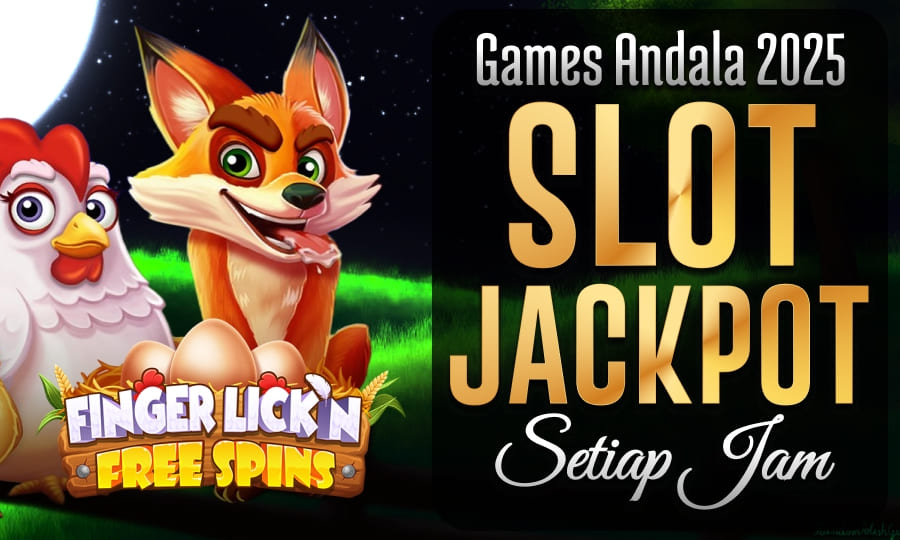 Slot Terbaik - Finger Lick'n FreeSpin Game Andalan 2025 Merupakan Slot Jackpot Setiap Hari